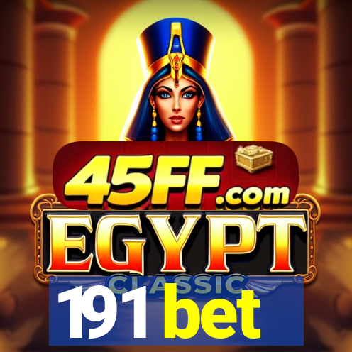 191 bet